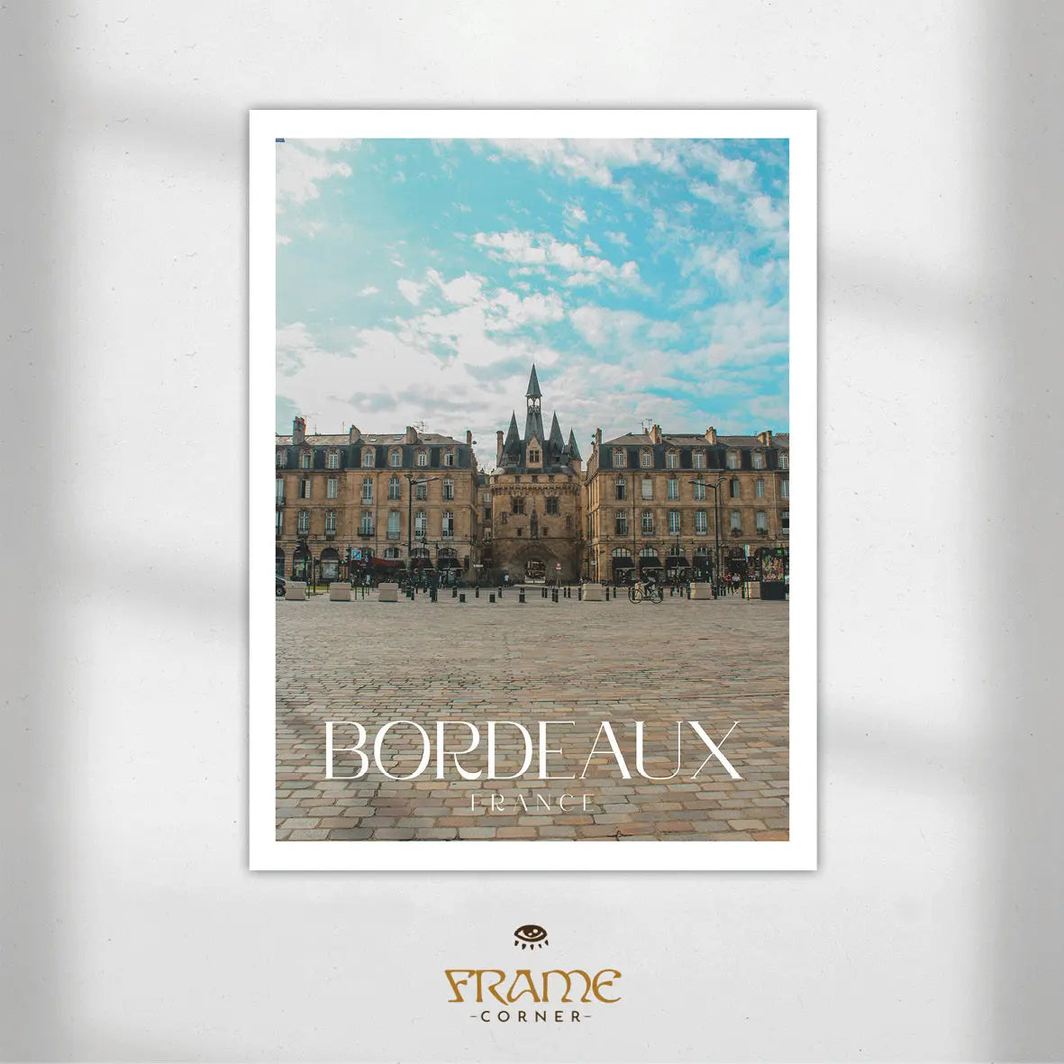 Affiche Bordeaux - Porte Cailhau Frame Corner